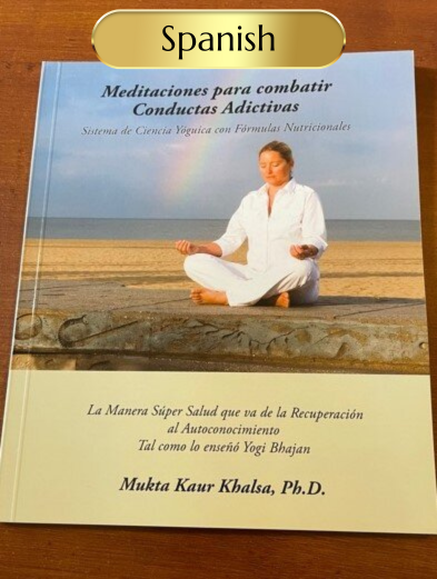 SPANISH: Meditations to Combat Addictive Behaviors